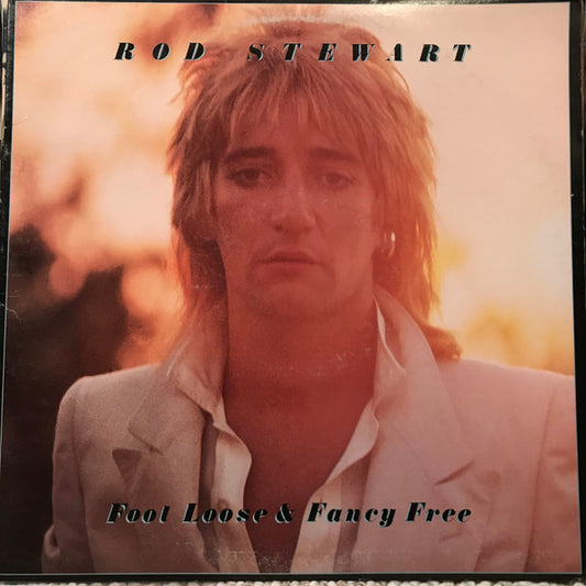 Rod Stewart : Foot Loose & Fancy Free (LP, Album)