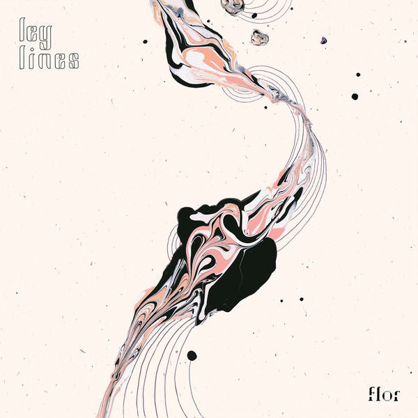 Flor (7) : Ley Lines (LP, Album, Ltd, Cre)