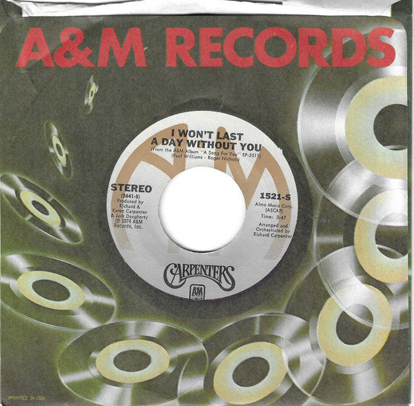 Carpenters : I Won't Last A Day Without You (7", Single, Styrene, Ter)