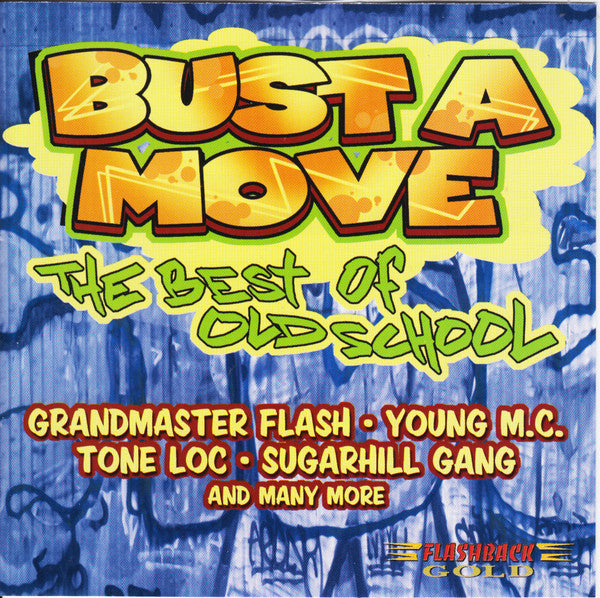 Various : Bust A Move - The Best Of Old School Rap (CD, Comp)