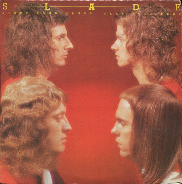 Slade : Stomp Your Hands, Clap Your Feet (LP, Album, San)