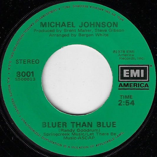Michael Johnson (5) : Bluer Than Blue (7", Single, Jac)