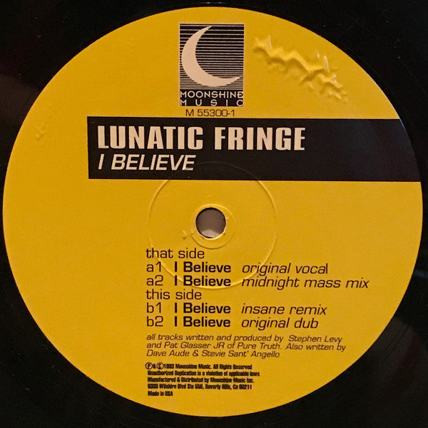 Lunatic Fringe : I Believe (12", Bla)