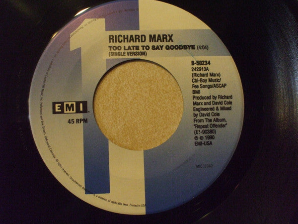 Richard Marx : Too Late To Say Goodbye (7", Single)