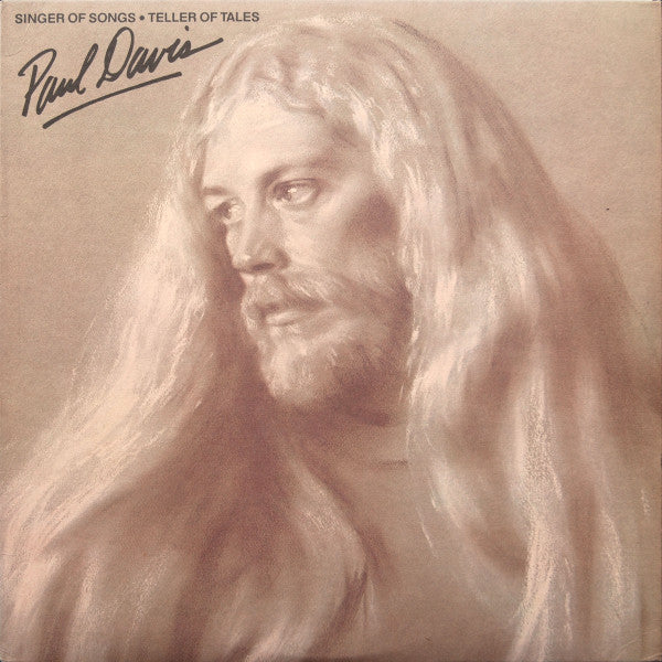 Paul Davis (3) : Singer Of Songs - Teller Of Tales (LP, Album, Paw)