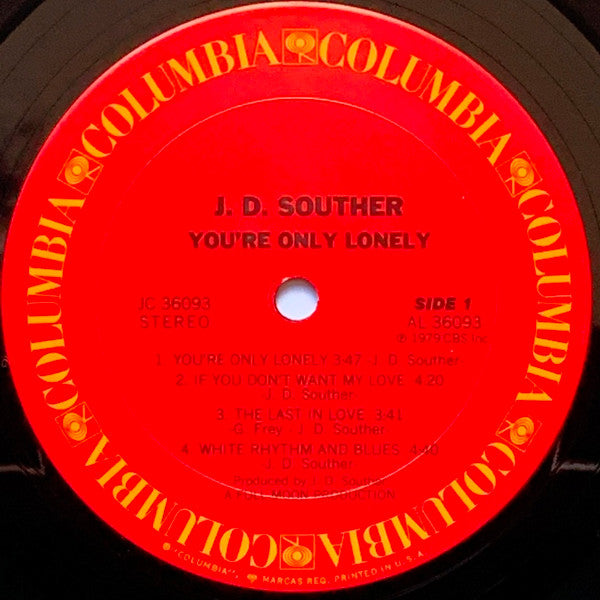 J.D. Souther* : You're Only Lonely (LP, Album, RP, Pit)