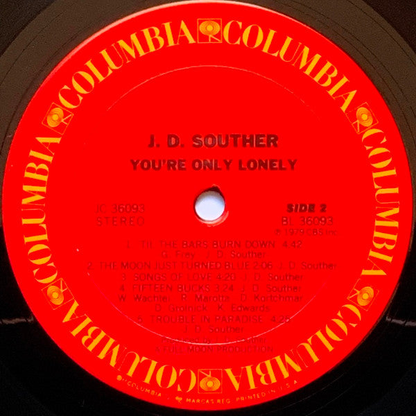J.D. Souther* : You're Only Lonely (LP, Album, RP, Pit)