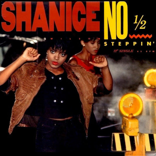 Shanice Wilson : No 1/2 Steppin' (12", Single)