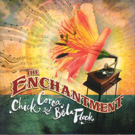 Chick Corea And Béla Fleck : The Enchantment (CD, Album)