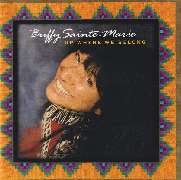 Buffy Sainte-Marie : Up Where We Belong (CD, Album)