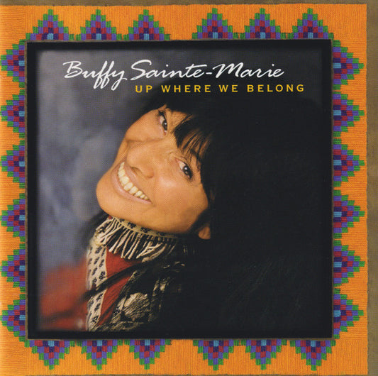 Buffy Sainte-Marie : Up Where We Belong (CD, Album)