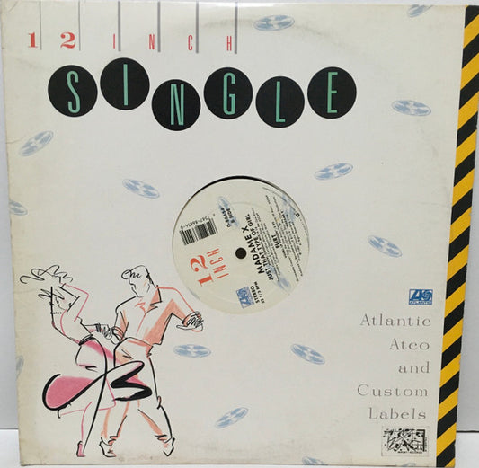 Madame X : Just That Type Of Girl (Extended Remix) (12")