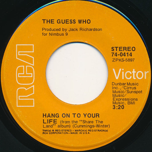 The Guess Who : Hang On To Your Life / Do You Miss Me Darlin' (7", Single, Ind)