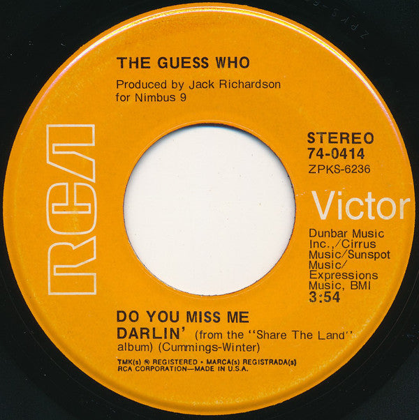 The Guess Who : Hang On To Your Life / Do You Miss Me Darlin' (7", Single, Ind)