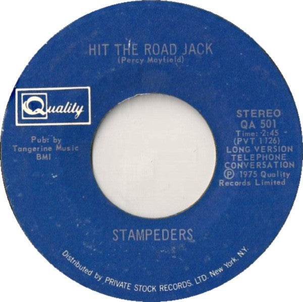 The Stampeders : Hit The Road Jack / Hard Lovin Woman (7", Single, PRC)
