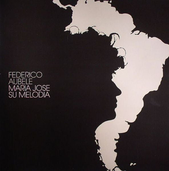 Federico Aubele : Maria Jose / Su Melodia (12", EP)