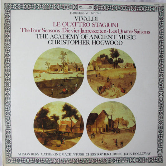 Vivaldi* - The Academy Of Ancient Music, Christopher Hogwood / Alison Bury · Catherine Mackintosh · Christopher Hirons · John Holloway : Le Quattro Stagioni = The Four Seasons = Die Vier Jahreszeiten = Les Quatre Saisons (LP, RE)