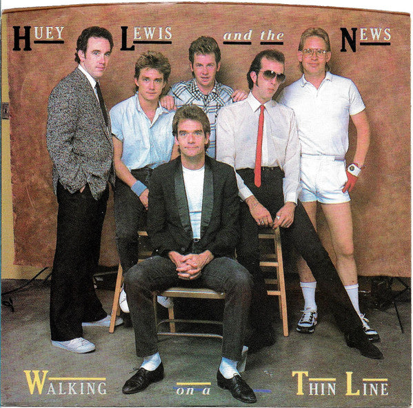 Huey Lewis And The News* : Walking On A Thin Line (7", Single, Styrene, Car)