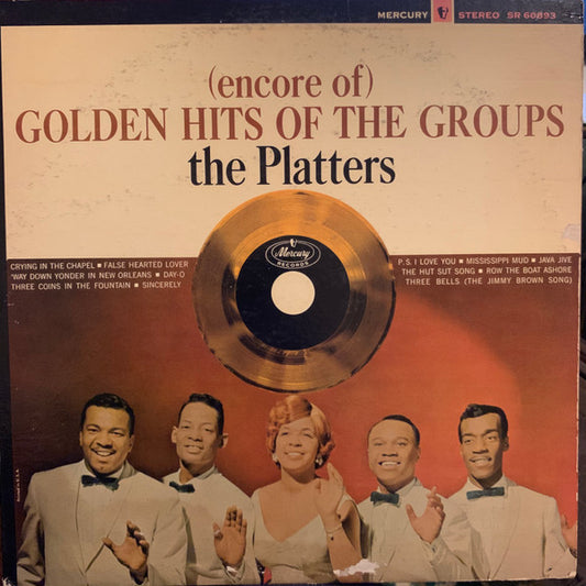 The Platters : (Encore Of) Golden Hits Of The Groups (LP, Album)
