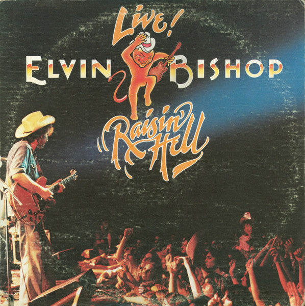 Elvin Bishop : Raisin' Hell (2xLP, Album)