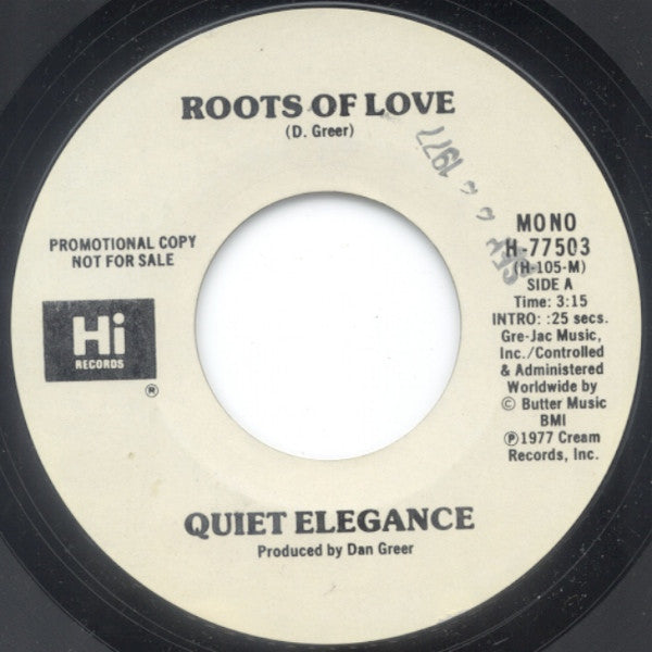Quiet Elegance : Roots Of Love (7", Mono, Promo, Styrene)