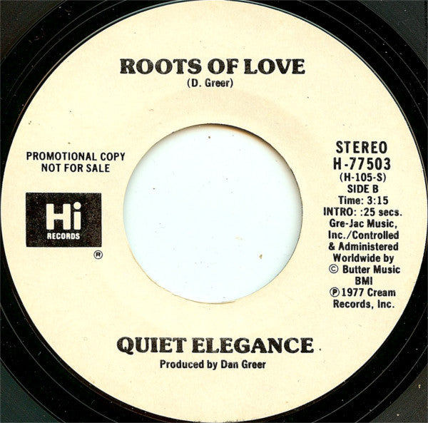 Quiet Elegance : Roots Of Love (7", Mono, Promo, Styrene)