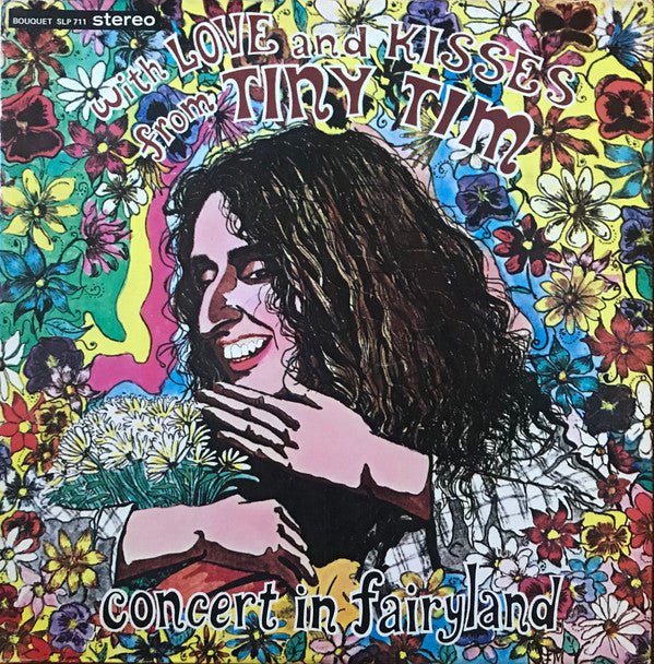 Tiny Tim : With Love And Kisses From Tiny Tim / Concert In Fairyland (LP, Album, Unofficial)