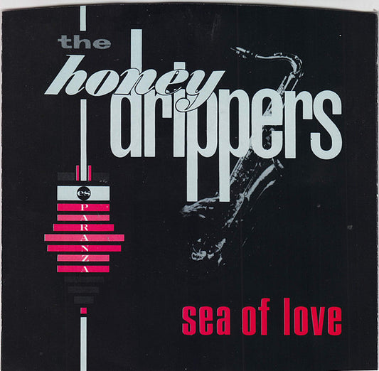 The Honeydrippers : Sea Of Love (7", Single, SP )