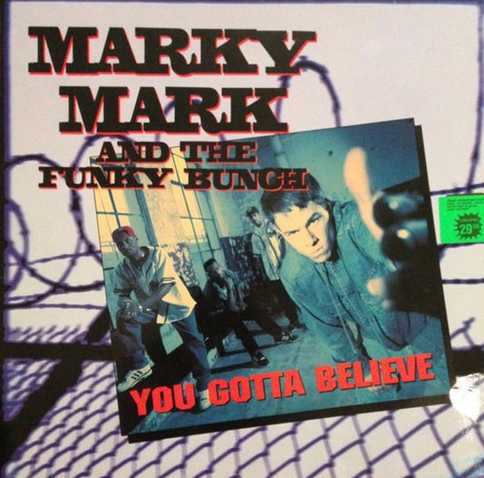 Marky Mark And The Funky Bunch : You Gotta Believe (LP, Album)