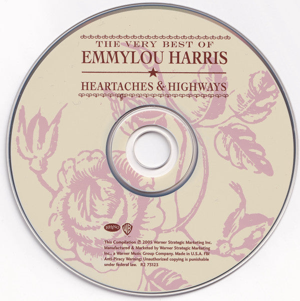 Emmylou Harris : The Very Best Of Emmylou Harris: Heartaches & Highways (CD, Comp, Club)