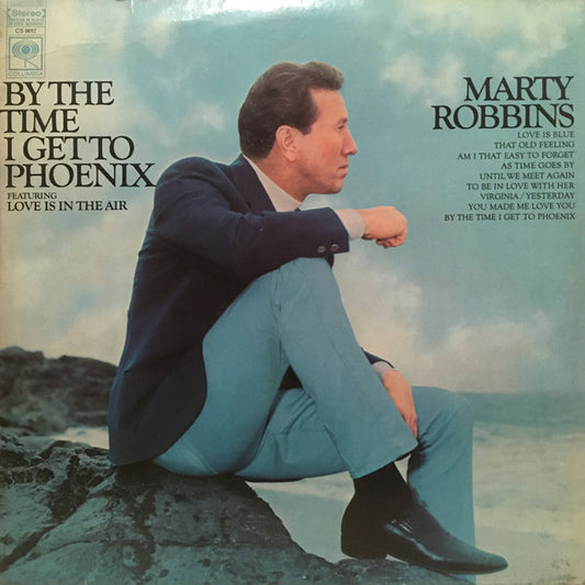 Marty Robbins : By The Time I Get To Phoenix (LP, Album, Ter)