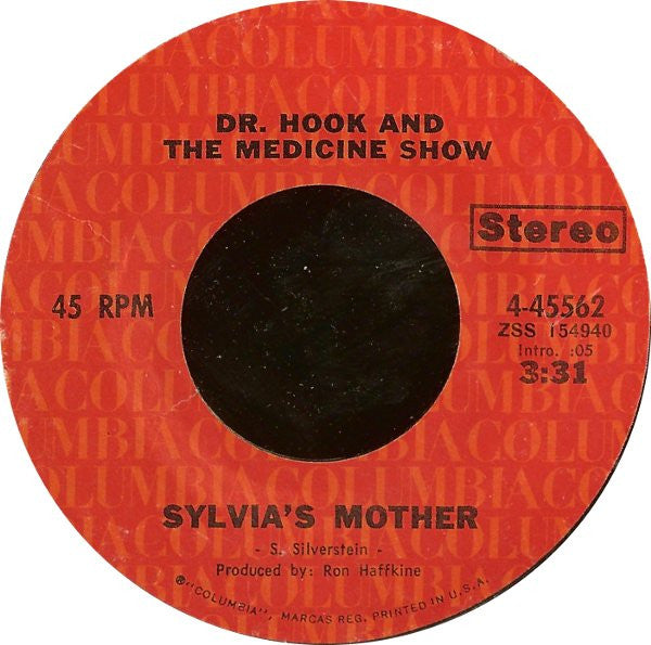 Dr. Hook And The Medicine Show* : Sylvia's Mother / Makin' It Natural (7", Single, Styrene, Pit)