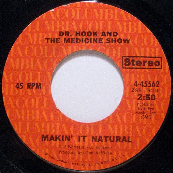 Dr. Hook And The Medicine Show* : Sylvia's Mother / Makin' It Natural (7", Single, Styrene, Pit)