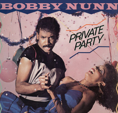 Bobby Nunn : Private Party (LP, Album)
