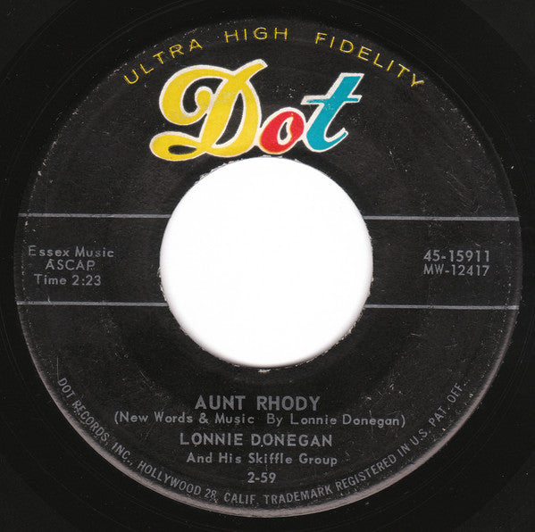 Lonnie Donegan And His Skiffle Group* : Does Your Chewing Gum Lose Its Flavor (On The Bedpost Over Night?) / Aunt Rhody (7", Roc)