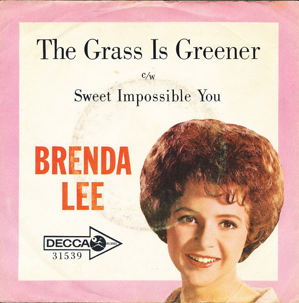 Brenda Lee : The Grass Is Greener / Sweet Impossible You (7", Single, Glo)