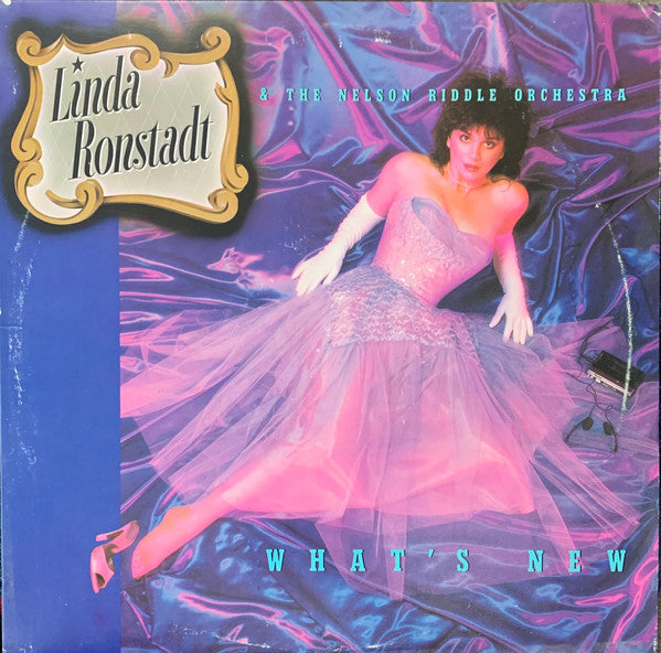 Linda Ronstadt & The Nelson Riddle Orchestra* : What's New (LP, Album, Club, RCA)