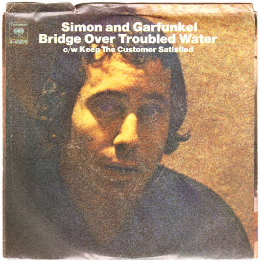 Simon & Garfunkel : Bridge Over Troubled Water / Keep The Customer Satisfied (7", Single, Ter)