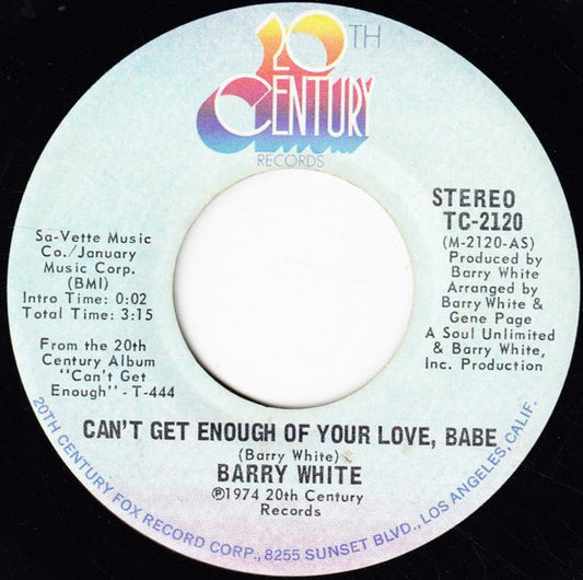 Barry White : Can't Get Enough Of Your Love, Babe (7", Ter)