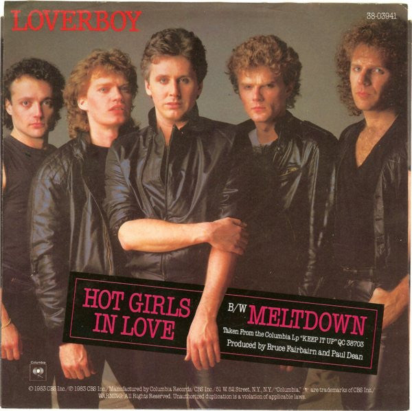 Loverboy : Hot Girls In Love B/W Meltdown (7", Single, Styrene, Pit)