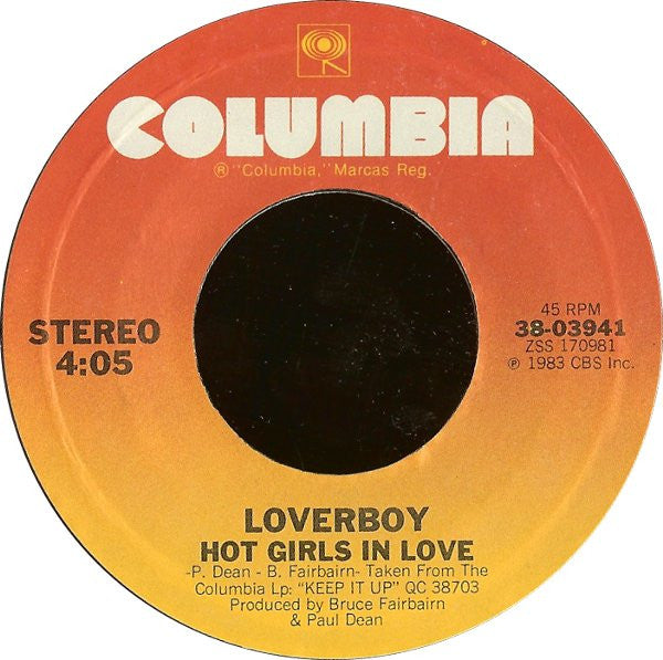 Loverboy : Hot Girls In Love B/W Meltdown (7", Single, Styrene, Pit)