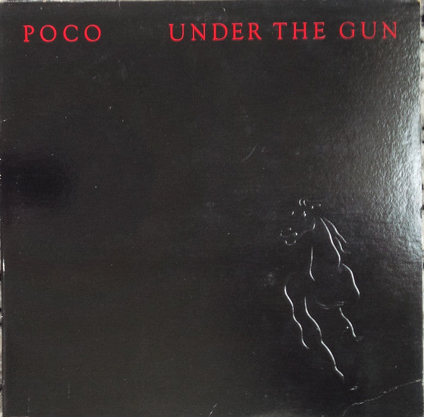 Poco (3) : Under The Gun (LP, Album, Glo)