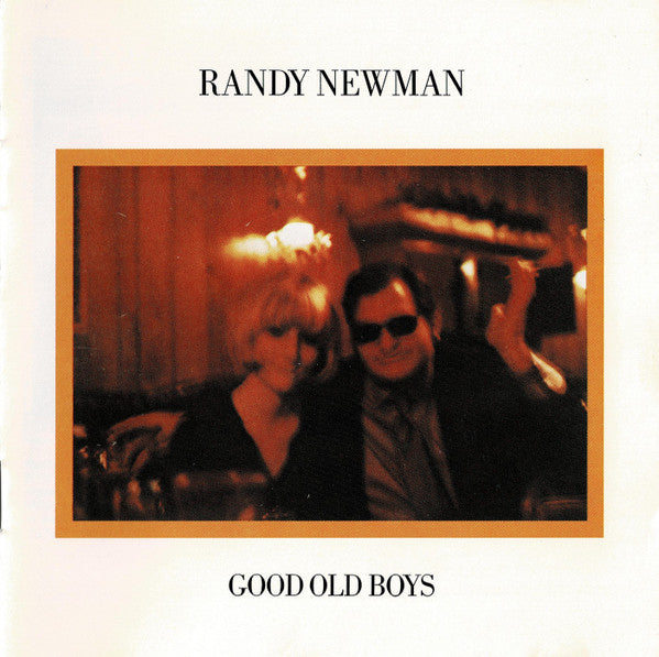 Randy Newman : Good Old Boys (CD, Album, RE, RM)
