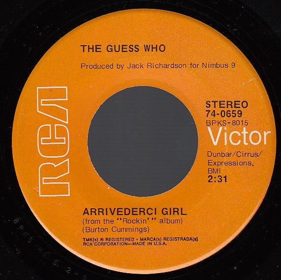 The Guess Who : Heartbroken Bopper / Arrivederci Girl (7", Single, Ind)