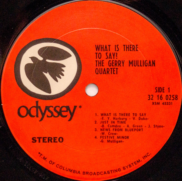 Gerry Mulligan Quartet : What Is There To Say? (LP, Album, RE, Ter)