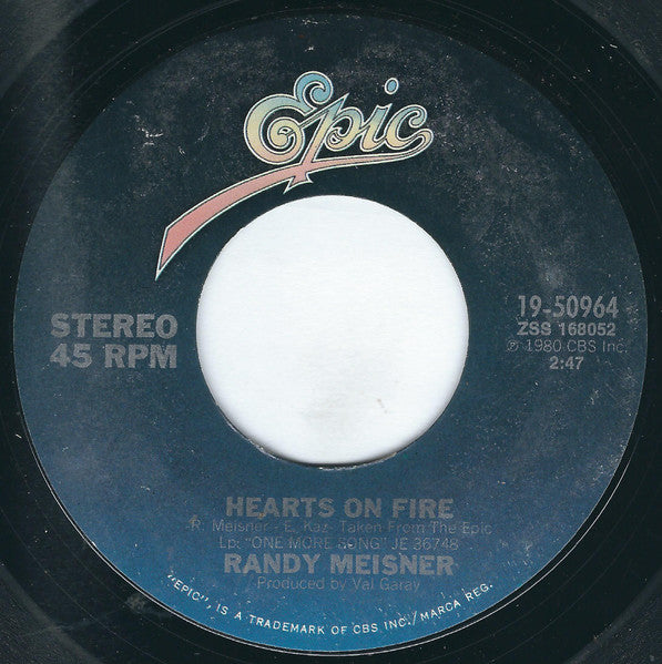 Randy Meisner : Hearts On Fire (7", Single, Styrene, Ter)