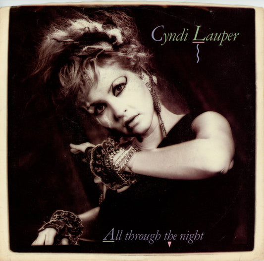 Cyndi Lauper : All Through The Night (7", Single, Car)