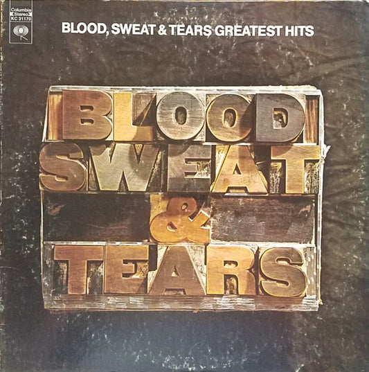 Blood, Sweat & Tears* : Blood, Sweat & Tears Greatest Hits (LP, Comp, Ter)