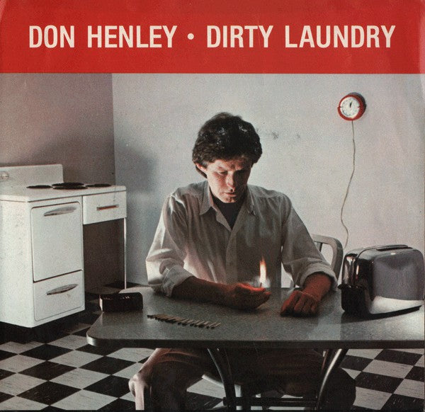 Don Henley : Dirty Laundry (7", Single, SP )