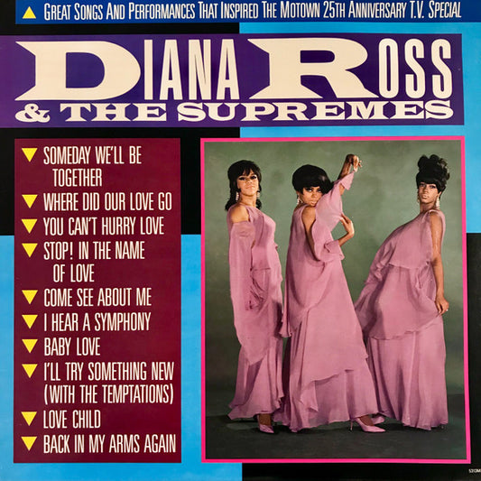 Diana Ross & The Supremes* : Great Songs And Performances That Inspired The Motown 25th Anniversary T.V. Special (LP, Comp)